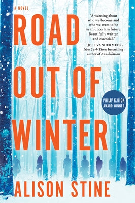 Road Out of Winter: An Apocalyptic Thriller (Original) by Stine, Alison