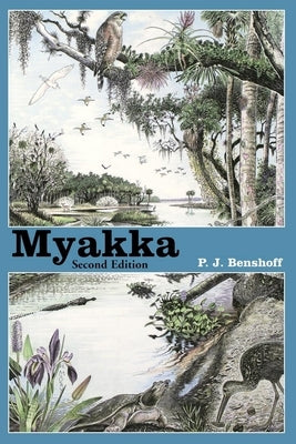 Myakka by Benshoff, P. J.