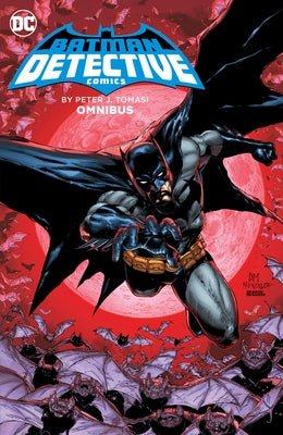 Batman: Detective Comics by Peter J. Tomasi Omnibus by Tomasi, Peter J.