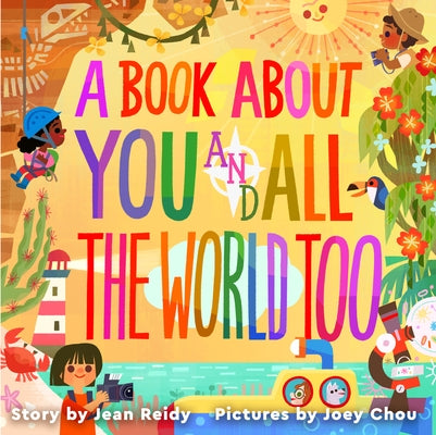 A Book about You and All the World Too by Reidy, Jean