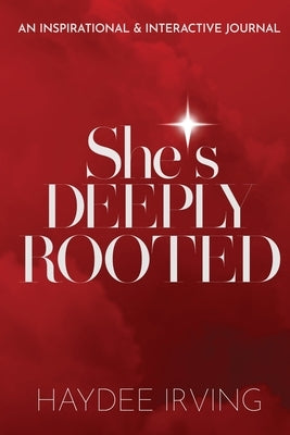 She's Deeply Rooted by Irving, Haydee