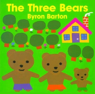 The Three Bears Board Book by Barton, Byron