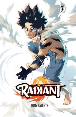 Radiant, Vol. 7 by Valente, Tony