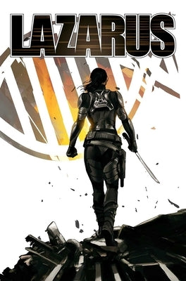 Lazarus: The Second Collection by Rucka, Greg