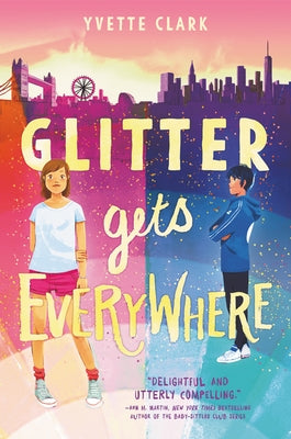 Glitter Gets Everywhere by Clark, Yvette