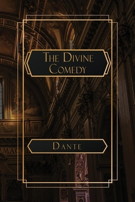 The Divine Comedy by Alighieri, Dante