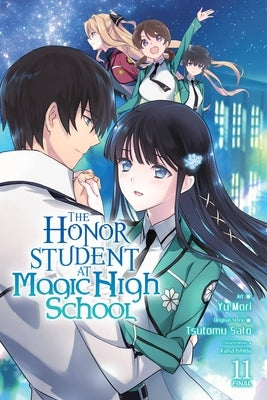 The Honor Student at Magic High School, Vol. 11 by Sato, Tsutomu