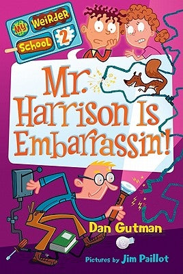 Mr. Harrison Is Embarrassin'! by Gutman, Dan