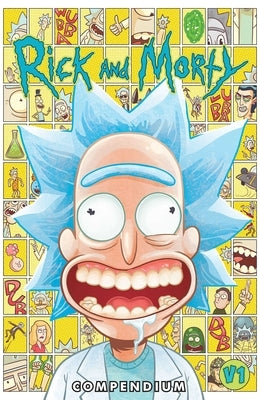 Rick and Morty Compendium Vol. 1 by Gorman, Zac