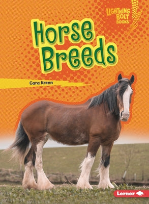 Horse Breeds by Krenn, Cara