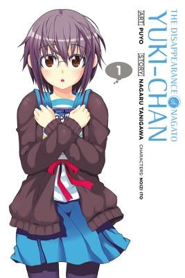 The Disappearance of Nagato Yuki-Chan, Volume 1 by Tanigawa, Nagaru