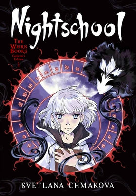 Nightschool: The Weirn Books Collector's Edition, Vol. 1: Volume 1 by Chmakova, Svetlana