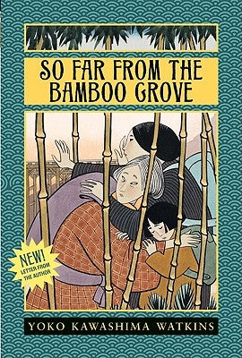 So Far from the Bamboo Grove by Watkins, Yoko Kawashima