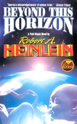 Beyond This Horizon by Heinlein, Robert A.