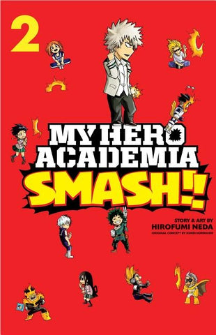 My Hero Academia: Smash!!, Vol. 2 by Horikoshi, Kohei