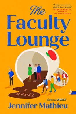 The Faculty Lounge by Mathieu, Jennifer