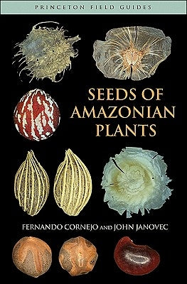 Seeds of Amazonian Plants by Cornejo, Fernando