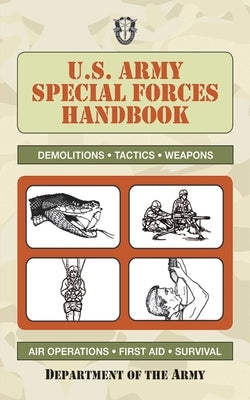 U.S. Army Special Forces Handbook by U S Department of the Army