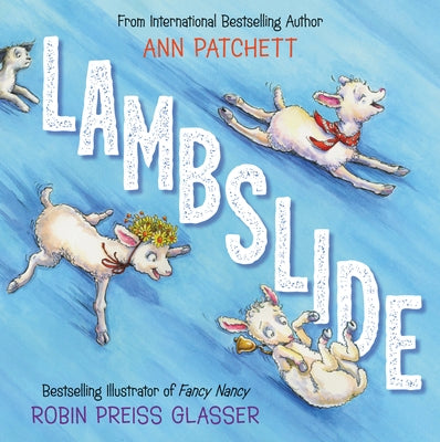 Lambslide by Patchett, Ann