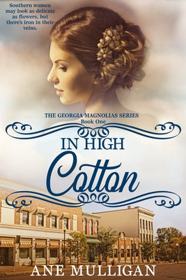 In High Cotton by Mulligan, Ane