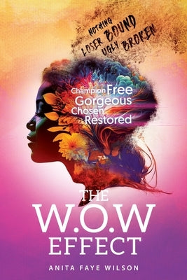 The W.O.W. Effect by Wilson, Anita F.