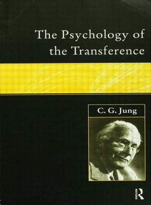 The Psychology of the Transference by Jung, C. G.