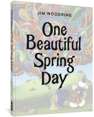 One Beautiful Spring Day by Woodring, Jim