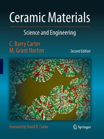 Ceramic Materials: Science and Engineering by Carter, C. Barry