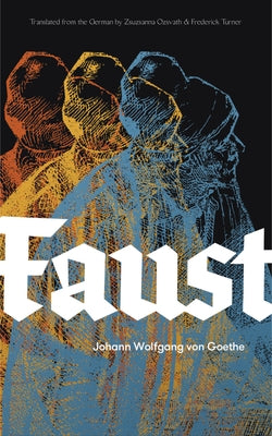 Faust, Part One: A New Translation with Illustrations by Goethe, Johann Wolfgang Van