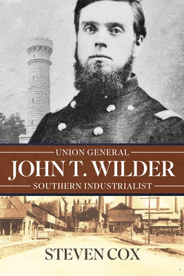 John T Wilder by Cox, Steven