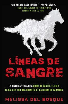 L?neas de sangre by Del Bosque, Melissa