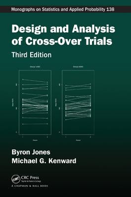 Design and Analysis of Cross-Over Trials by Jones, Byron