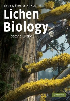 Lichen Biology by Nash, Thomas H., III