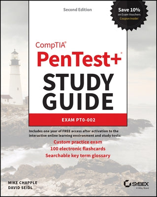 Comptia Pentest+ Study Guide: Exam Pt0-002 by Chapple, Mike