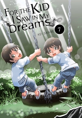 For the Kid I Saw in My Dreams, Vol. 7: Volume 7 by Blackman, Abigail