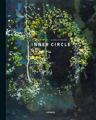 Gisela Krohn: Inner Circle by Krohn, Gisela