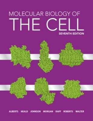 Molecular Biology of the Cell by Alberts, Bruce