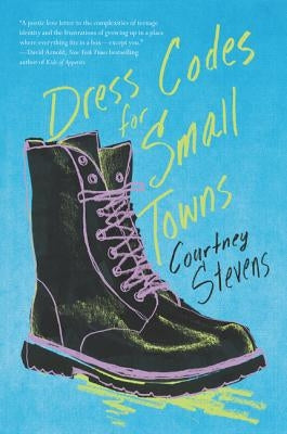 Dress Codes for Small Towns by Stevens, Courtney