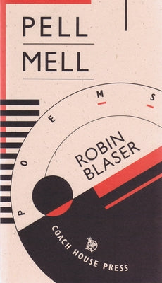 Pell Mell by Blaser, Robin