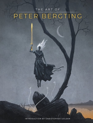 The Art of Peter Bergting by Bergting, Peter