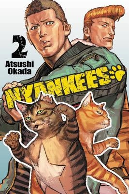 Nyankees, Vol. 2 by Okada, Atsushi