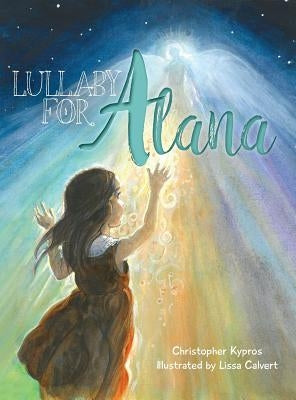 Lullaby for Alana by Kypros, Christopher