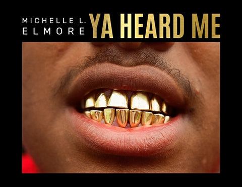 Michelle L Elmore YA Heard Me by Elmore, Michelle