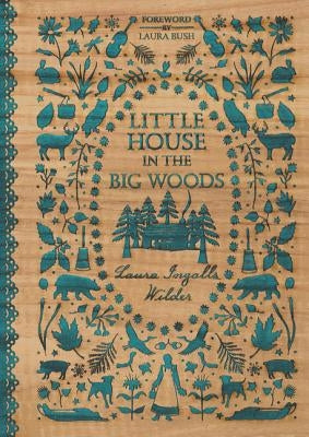 Little House in the Big Woods by Wilder, Laura Ingalls