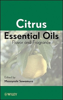 Citrus Essential Oils by Sawamura, Masayoshi