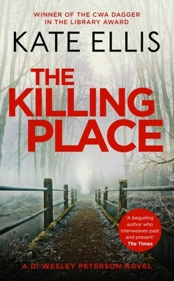 The Killing Place by Ellis, Kate