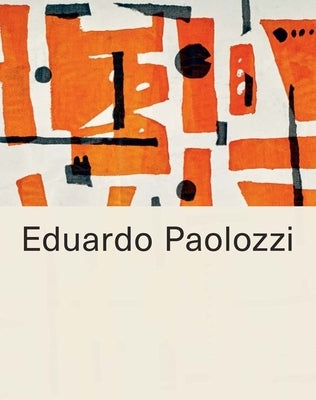 Eduardo Paolozzi by Paolozzi, Eduardo