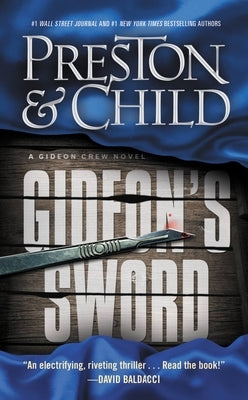 Gideon's Sword by Preston, Douglas