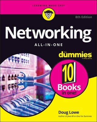 Networking All-In-One for Dummies by Doug Lowe