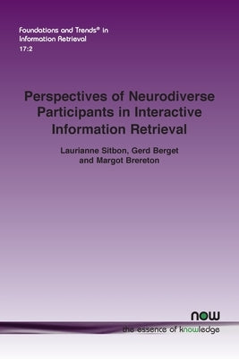 Perspectives of Neurodiverse Participants in Interactive Information Retrieval by Sitbon, Laurianne